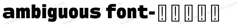 ambiguous font字体转换